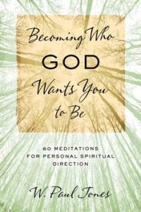 Becoming Who God Wants You to Be cover