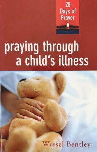 Praying Through a Child's Illness cover