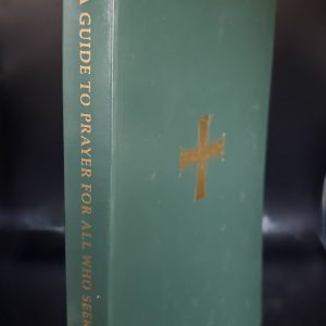 A Guide to Prayer for All Who Seek God (Paperback Edition)