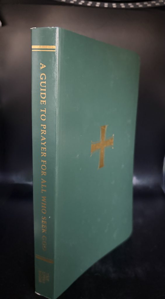 A Guide to Prayer for All Who Seek God (Paperback Edition) cover