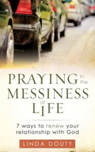 Praying in the Messiness of Life cover