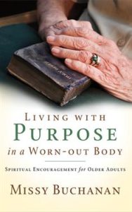 Living with Purpose in a Worn-Out Body cover