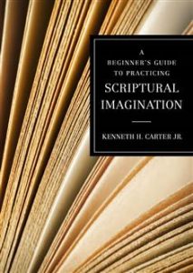 A Beginner’s Guide to Practicing Scriptural Imagination cover