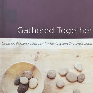 Gathered Together