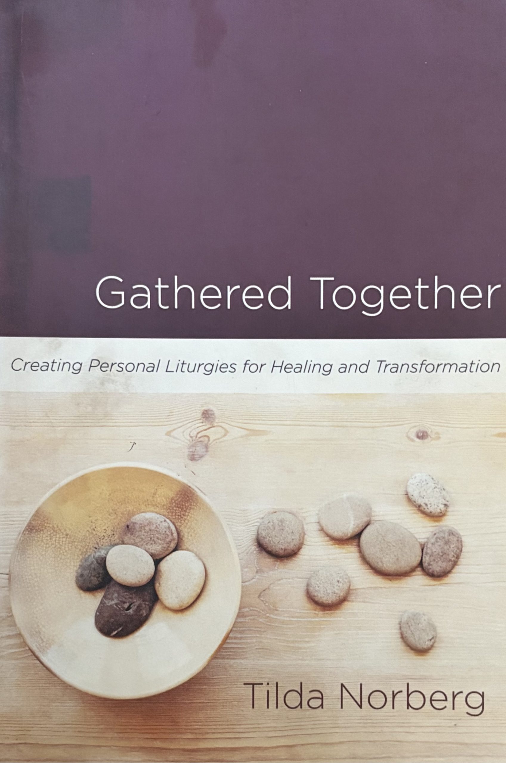 Gathered Together