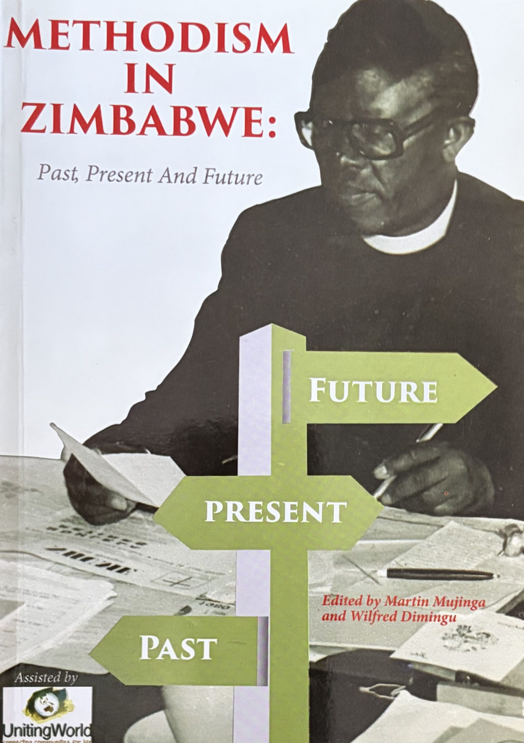 Methodism in Zimbabwe: Past, Present and Future