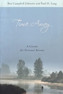 Time Away: a Guide for Personal Retreat cover