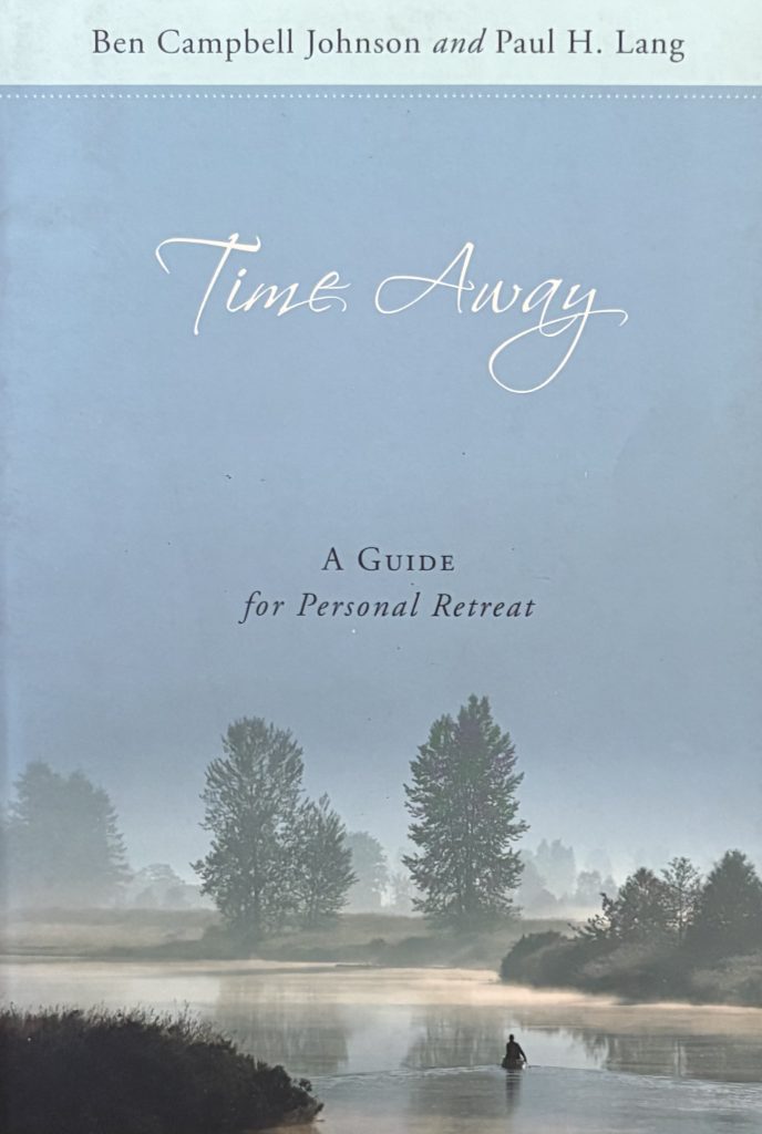 Time Away: a Guide for Personal Retreat cover