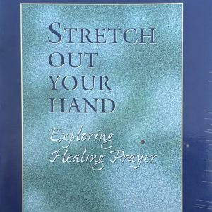 Stretch Out Your Hand (Leader's Guide)