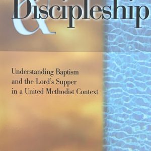 Sacraments Discipleship