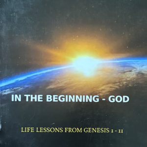 In The Beginning - God