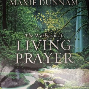 The Workbook of Living Prayer