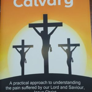 The Last Mile to Calvary